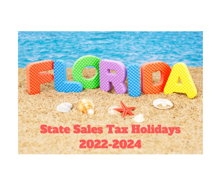 Florida State Tax Holidays and Exemptions 20222024